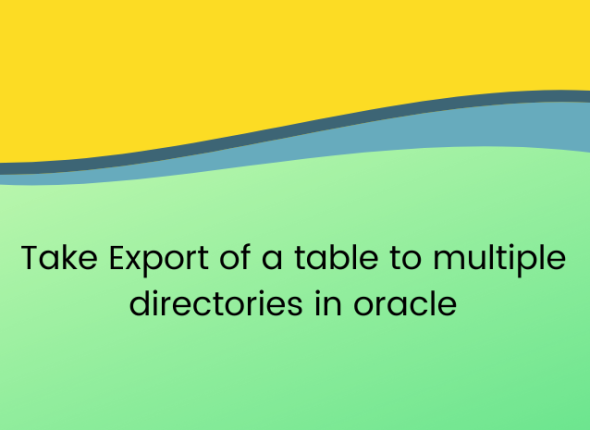 Take Export of a table to multiple dir