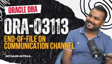 Oracle DBA troubleshooting ORA-03113 End-of-File on Communication Channel error