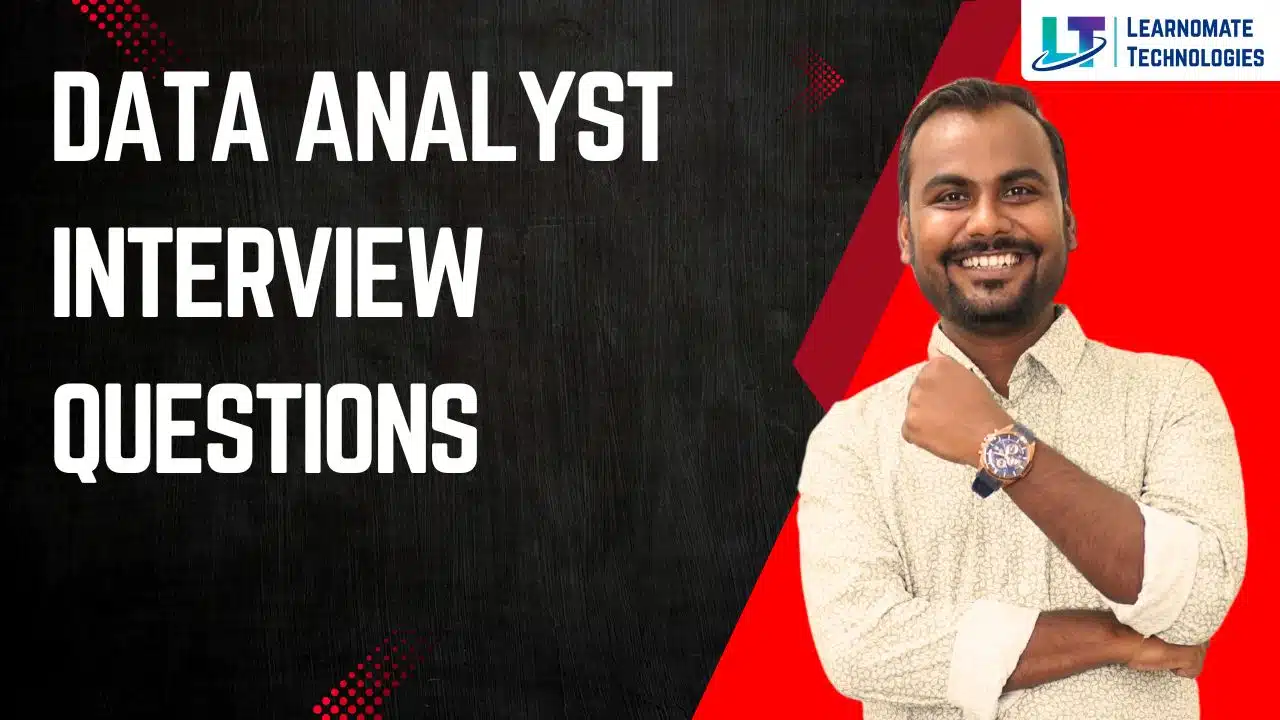 Data Analyst unterview Questions