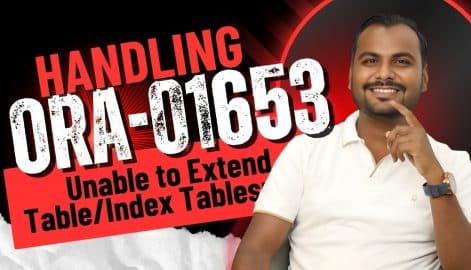 Handling ORA-01653 error in Oracle – Unable to Extend Table/Index Tablespace