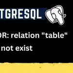 PostgreSQL relation does not exist