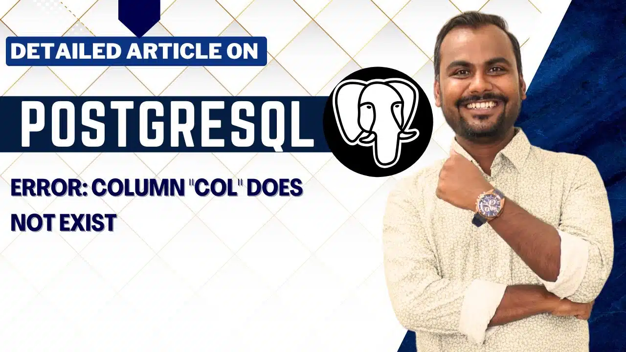 PostgreSQL column does not exist