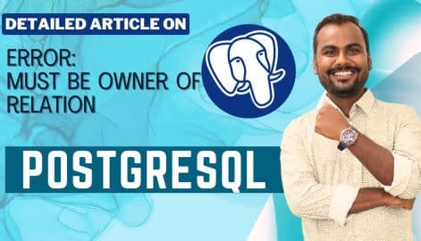 PostgreSQL must be owner of relation