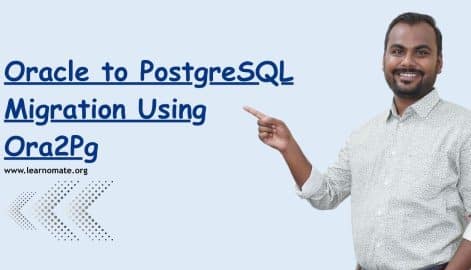 Oracle to PostgreSQL Migration using Ora2Pg