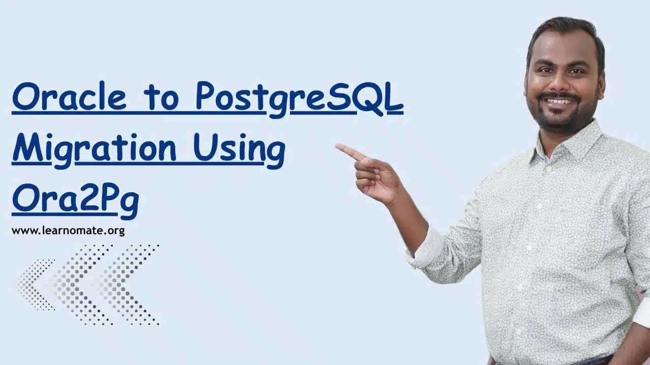 Oracle to PostgreSQL Migration using Ora2Pg