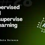 supervised and unsupervised learning