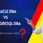 Oracle DBA vs PostgreSQL DBA