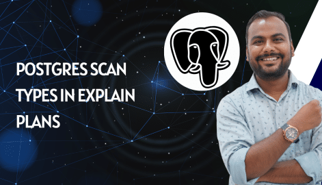 postgres scan types in explain plans