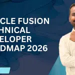 Oracle Fusion Technical Developer Roadmap 2026