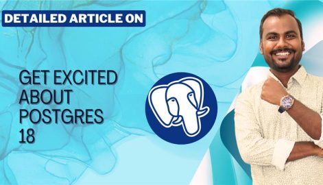 Get excited about postgres 18
